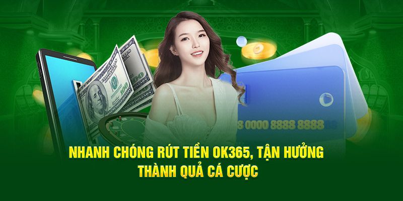 Giao dịch tại nhà cái OK365 vô cùng đơn giản, dễ dàng, thân thiện với người chơi.