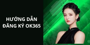 hướng dẫn đăng ký ok365