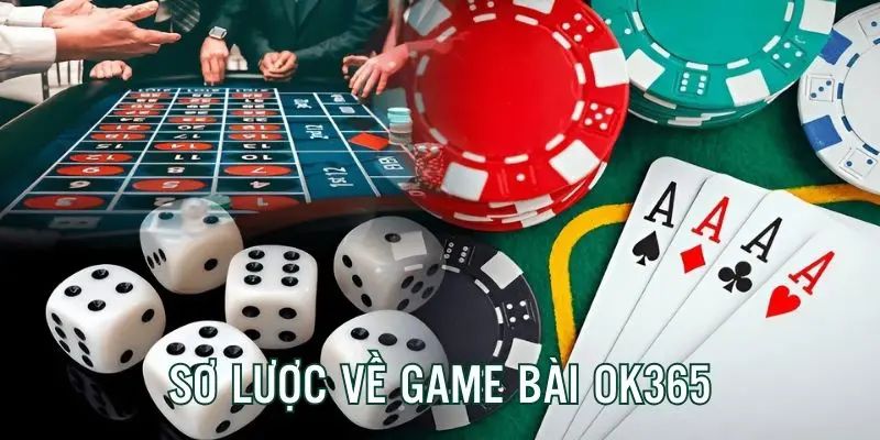 Sảnh game bài OK365 hội tụ những tựa game đỉnh cao dành cho các bet thủ.